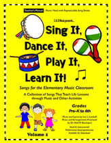 Sing It, Dance It, Play It, Learn It! Book